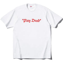 Load image into Gallery viewer, New Supreme Play Dead Tee White Sz L