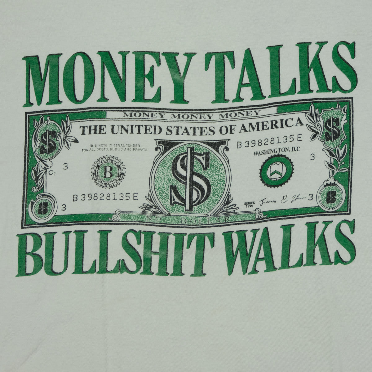 Vintage 1999 Money Talks Bullshit Walks Tee | Reset Vintage Shirts