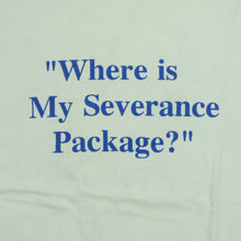 Load image into Gallery viewer, Vintage NIKE Memphis 'Where is My Severance Package?' Spell Out Swoosh T Shirt 80s 90s White L