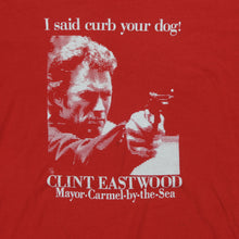 Load image into Gallery viewer, Vintage Clint Eastwood I Said Curb Your Dog! Mayor of Carmel by the Sea Tee
