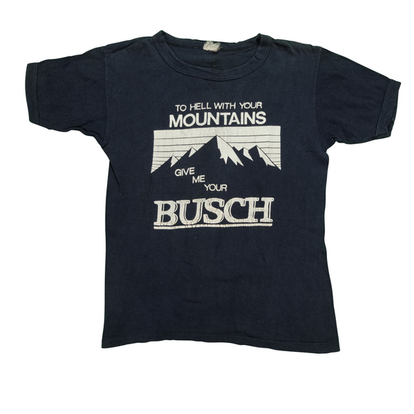 Vintage To Hell With Your Mountains Give Me Your Busch T Shirt 80s 90s Navy Blue