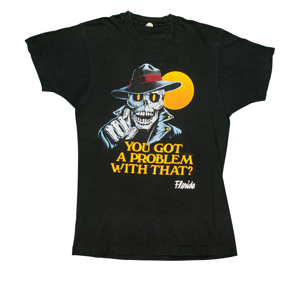 Vintage You Got A Problem With That? Florida Skeleton T Shirt 80s 90s Black