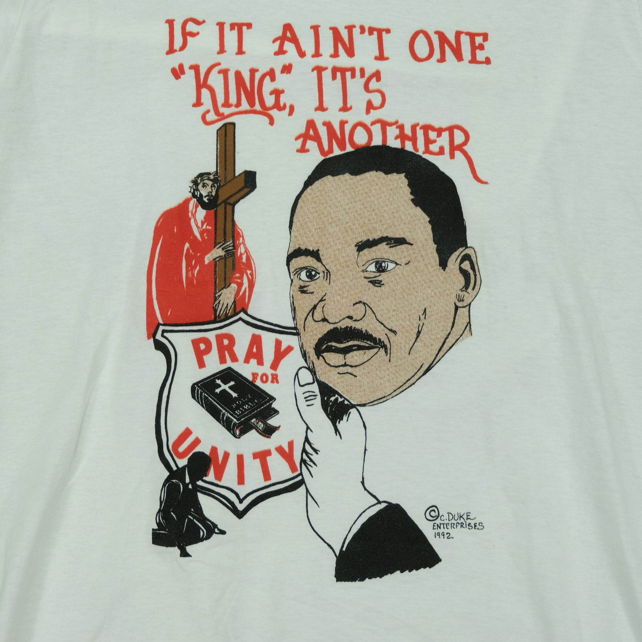 Vintage 1992 Martin Luther King Jr. Jesus Christ If It Ain