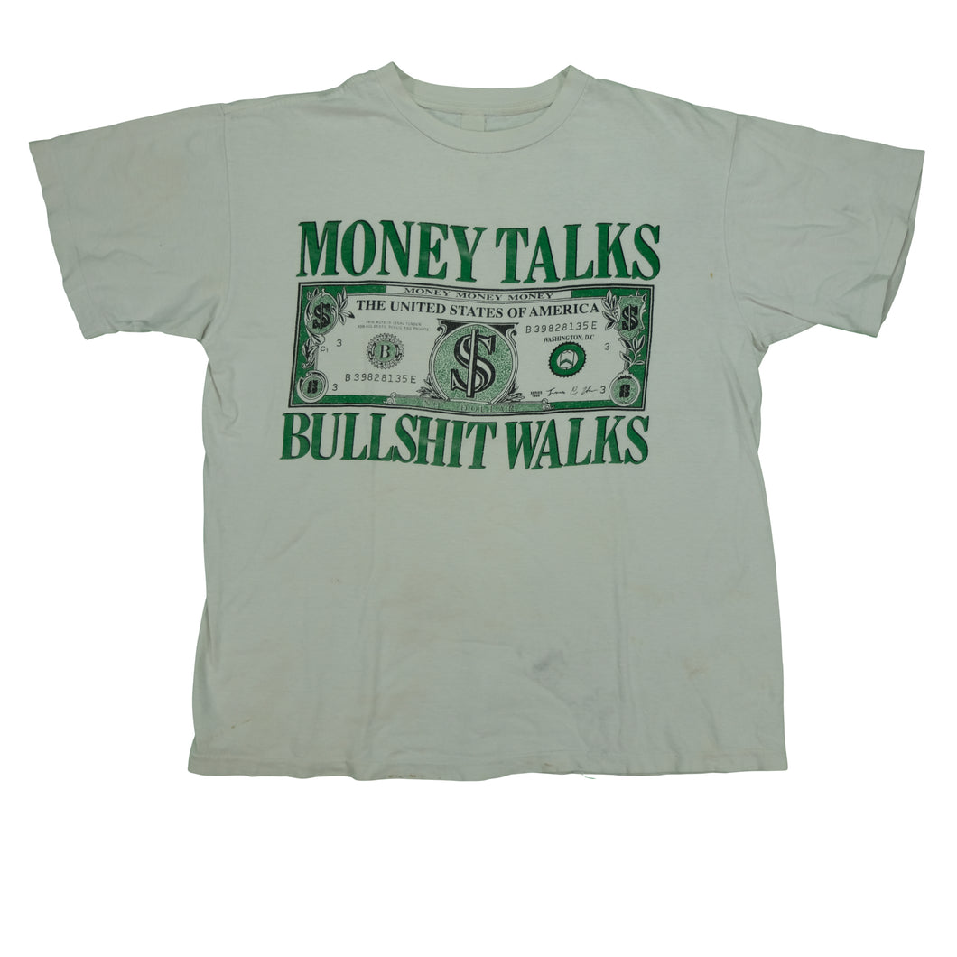 Vintage Money Talks Bullshit Walks 1999 T Shirt 90s White