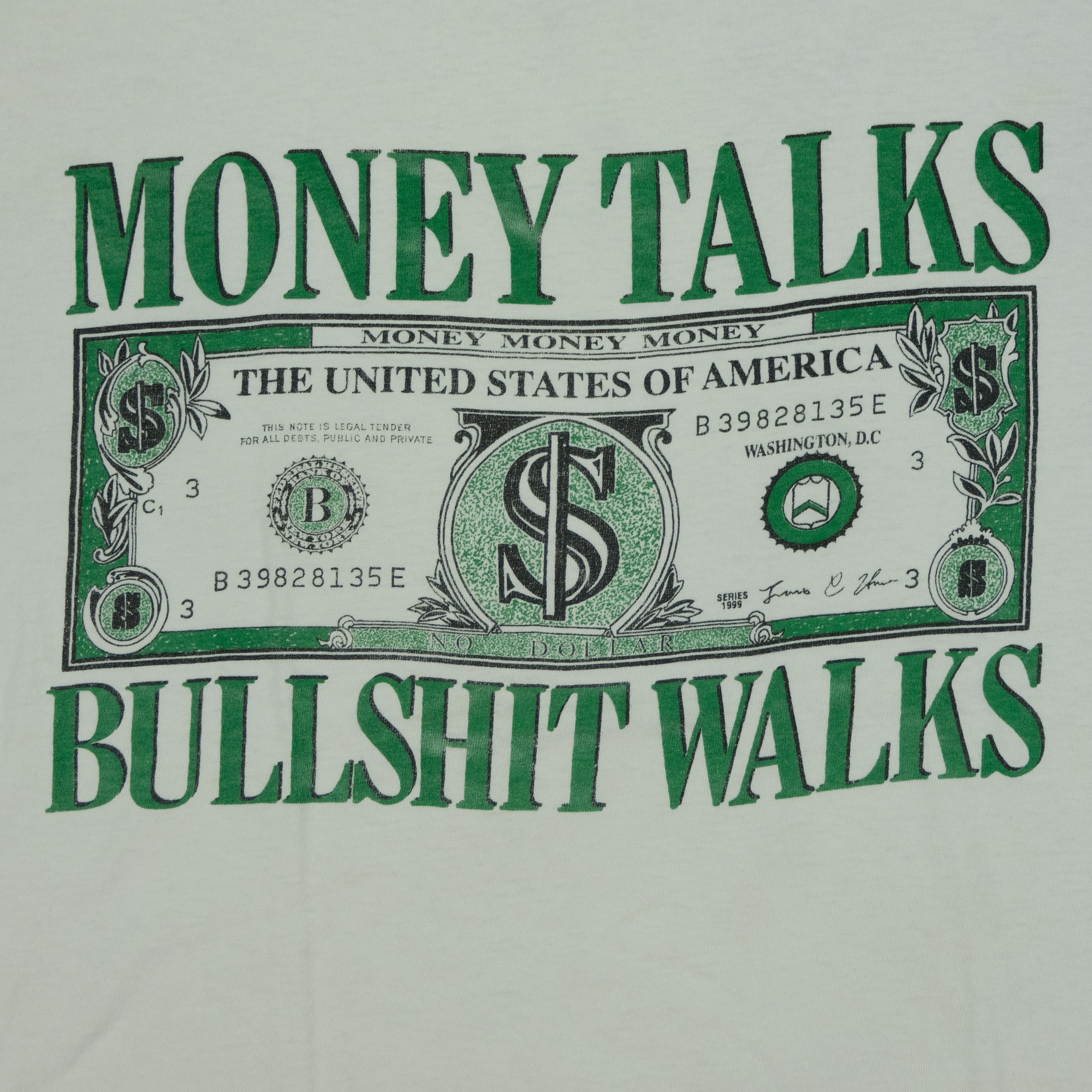 Vintage 1999 Money Talks Bullshit Walks Tee | Reset Vintage Shirts