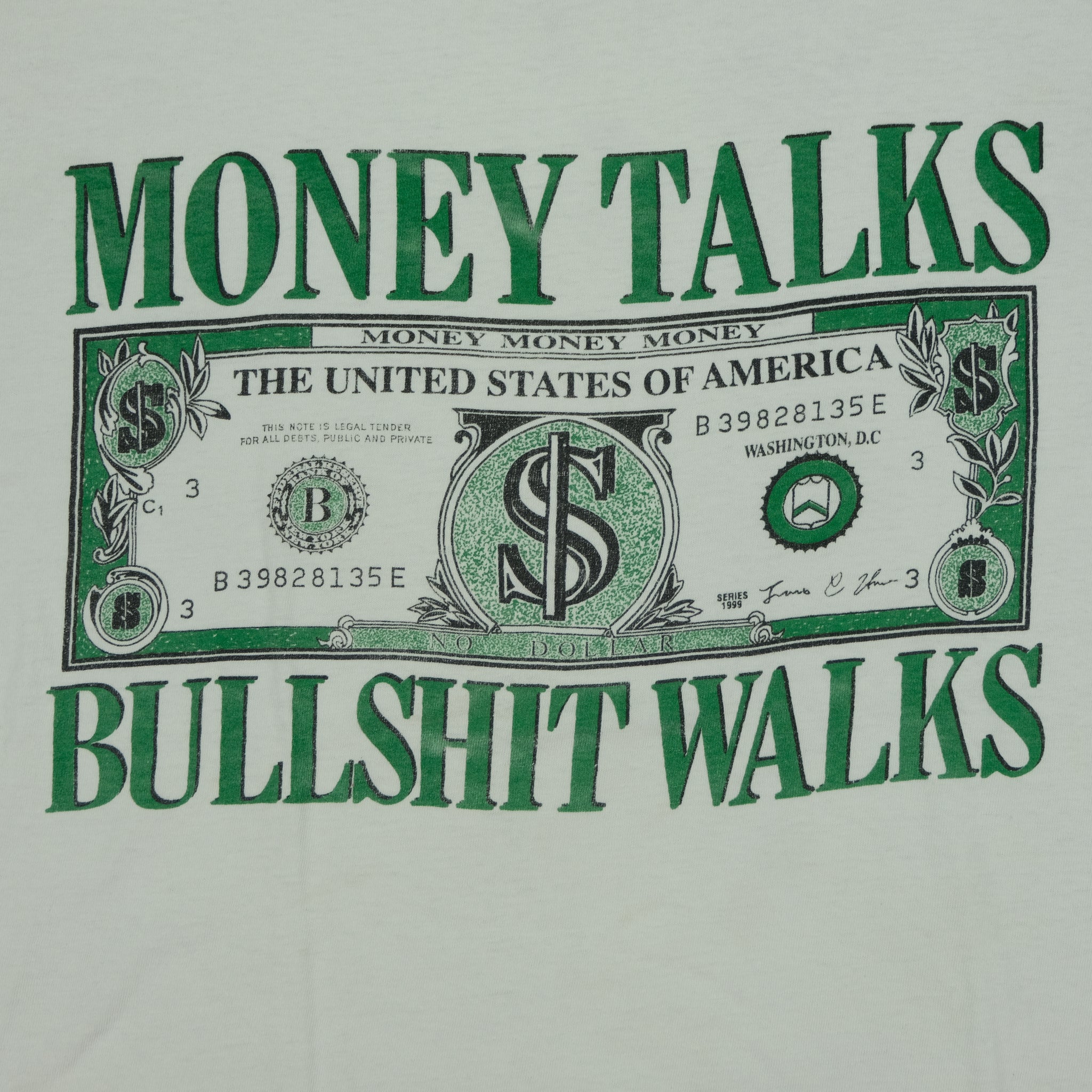 Vintage 1999 Money Talks Bullshit Walks Tee | Reset Vintage Shirts