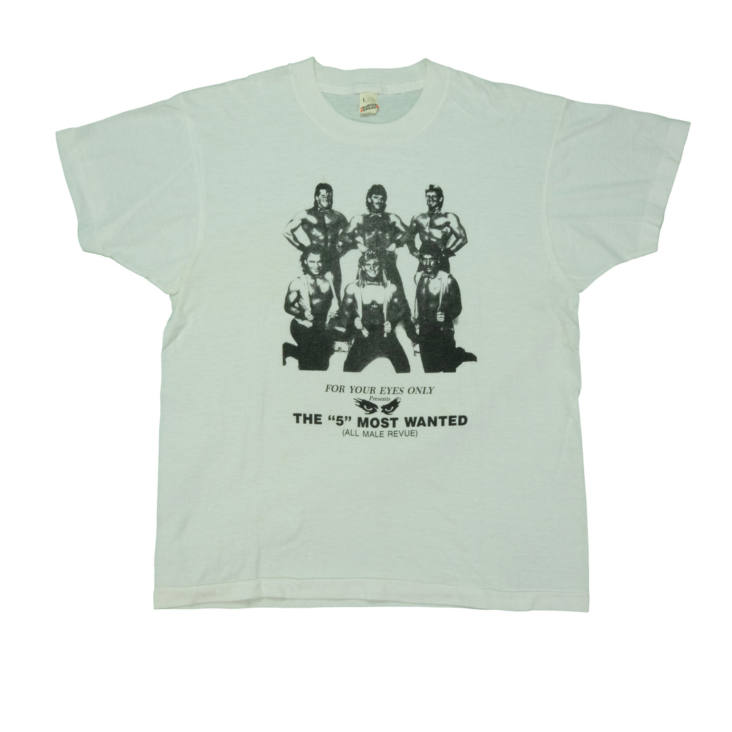 Vintage SCREEN STARS Male Revue For Your Eyes Only Most Wanted Strippers T Shirt 90s White L